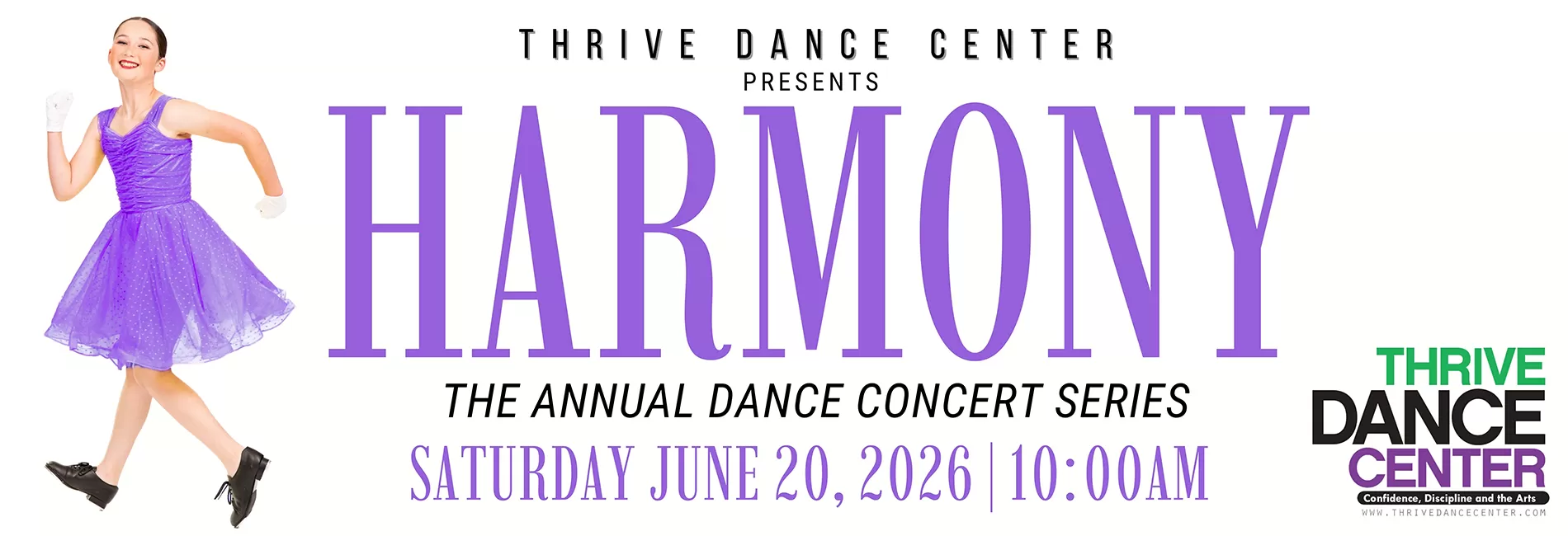 Thrive Dance Center 15th Annual Dance Concert Series "Harmony" Show 3: Junior dancers (Ages 6–11)
