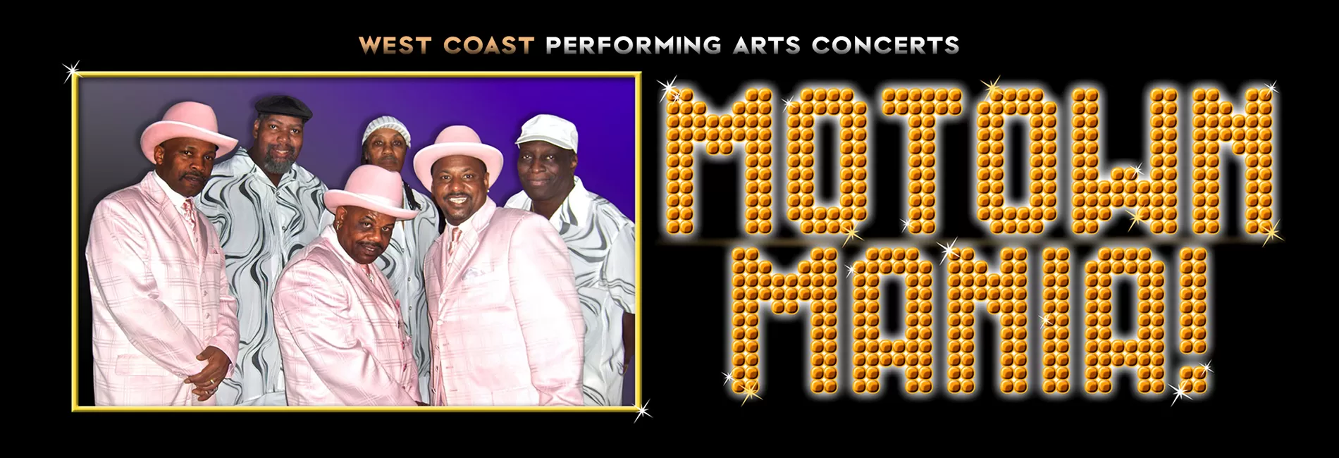 Motown Mania! The Golden Hits of the Tempations & the Superstars of Motown!