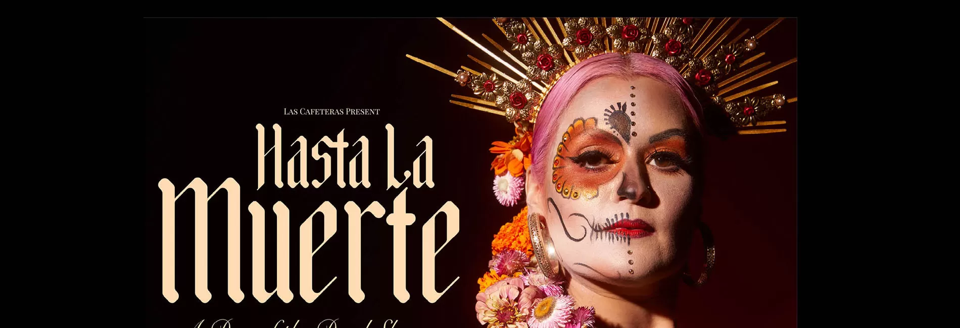 Hasta La Muerte - A Day of the Dead Show