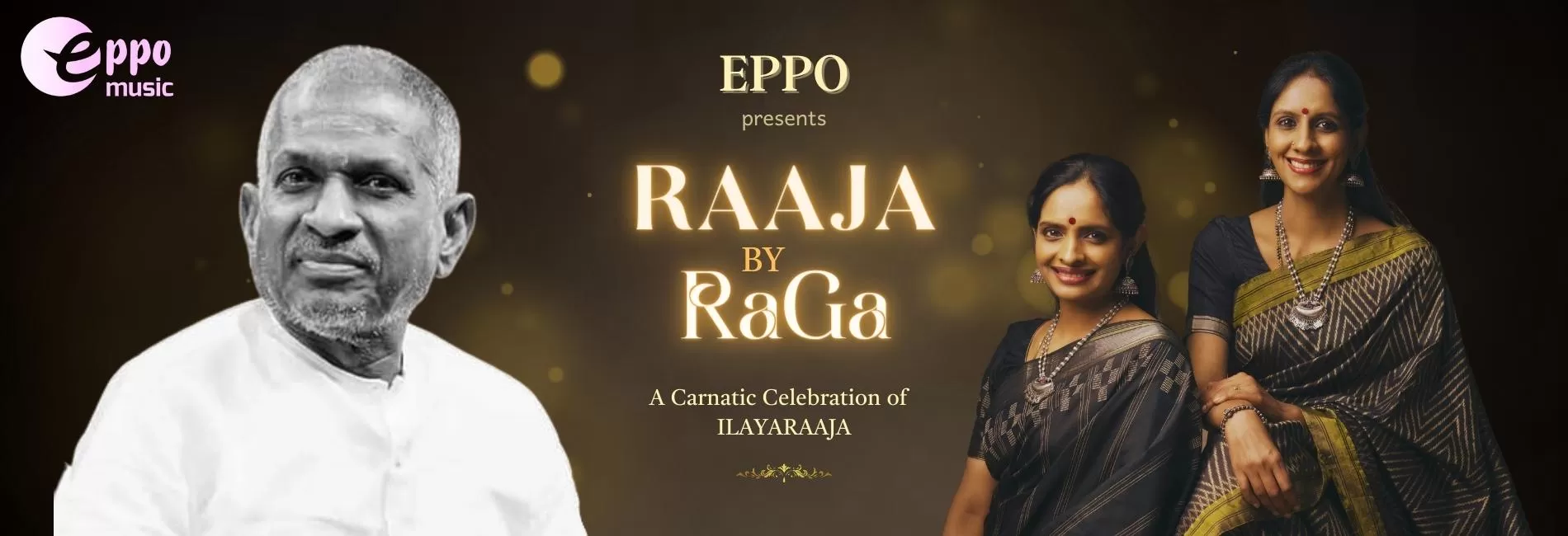 Raaja by RaGa - A Carnatic Celebration of Ilayaraaja