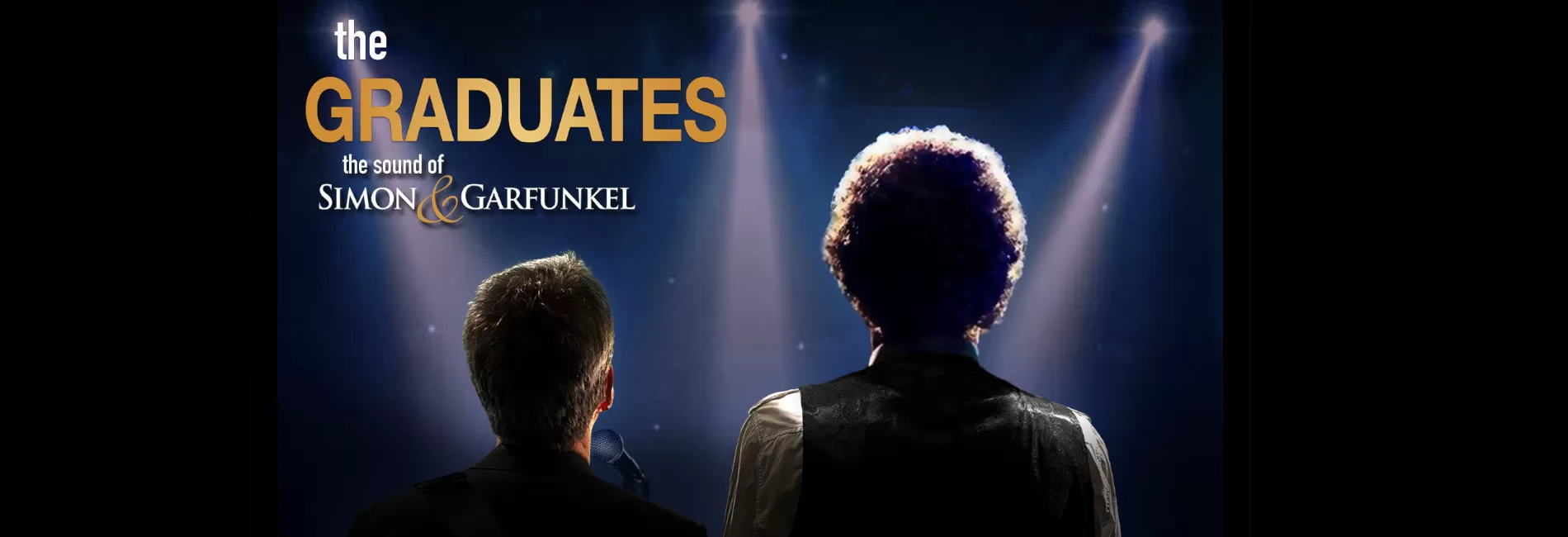 The Graduates: The Sound of Simon & Garfunkel