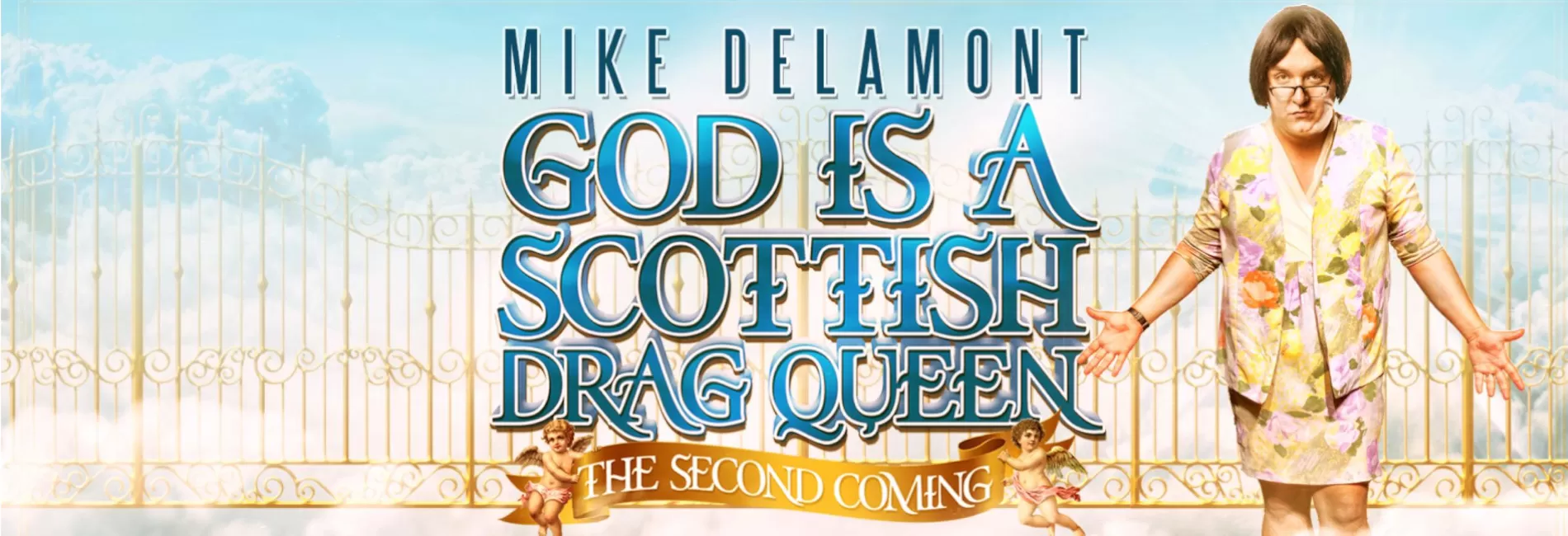 God is a Scottish Drag Queen: The Second Coming