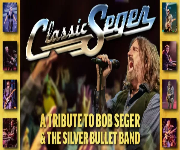 Classic Seger: Bob Seger's Greatest Hits Live
