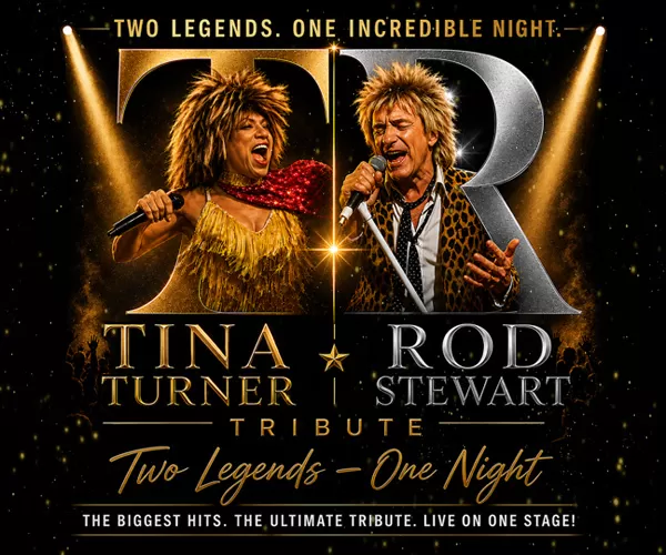 A Tribute to Tina Turner & Rod Stewart Two Legends- One Night!
