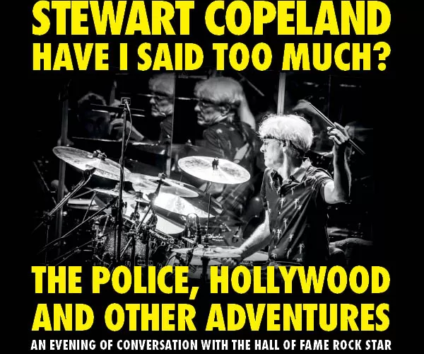 Stewart Copeland
Have I said too Much?