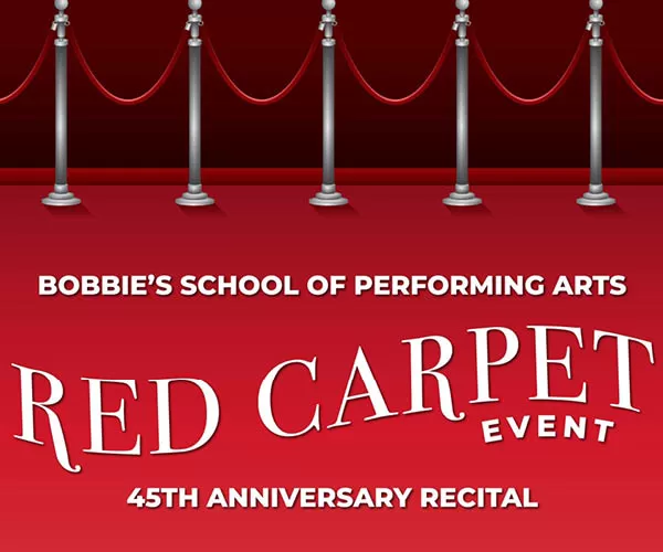 Bobbie's School of Performing Arts - A Red Carpet Event