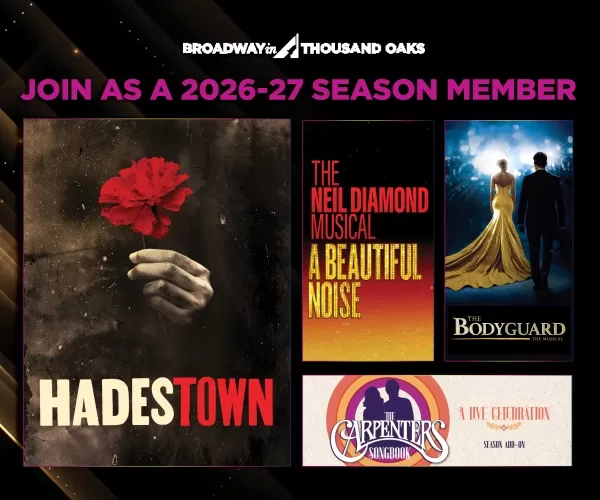Broadway in Thousand Oaks 2026-2027
