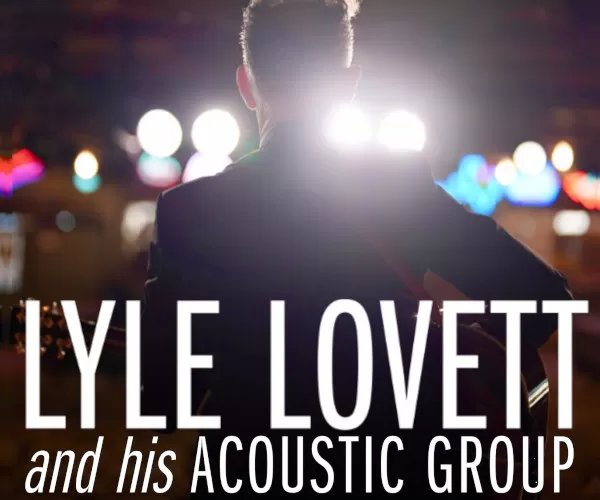 Lyle Lovett And his Acoustic Group