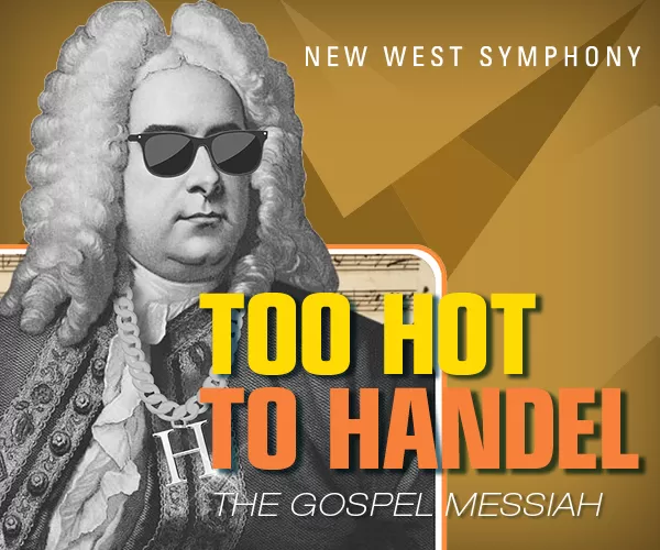 Too Hot to Handel The Gospel Messiah
